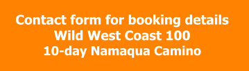 Contact form for booking details Wild West Coast 100 10-day Namaqua Camino