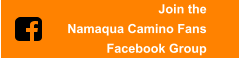 Join the  Namaqua Camino Fans  Facebook Group